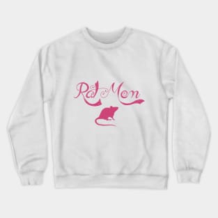 Rat Mom - Pink Crewneck Sweatshirt